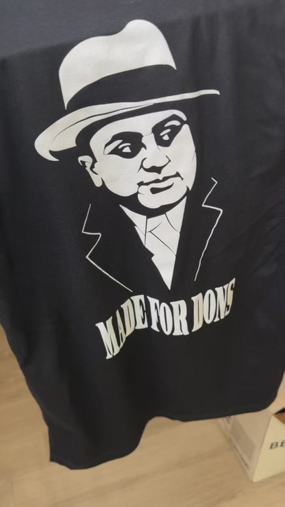 MADE FOR DONS T-Shirts